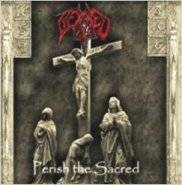 Hexxed : Perish the Sacred